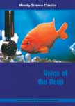 Voice of the Deep - Moody Science Classics DVD