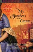My Brother's Crown - Cousins of the Dove