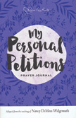 My Personal Petitions Prayer Journal