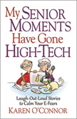 My Senior Moments Have Gone High-Tech