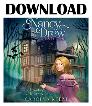 Haunting on Heliotrope Lane - Nancy Drew #16 DOWNLOAD ZIP M