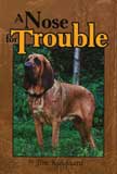 A Nose for Trouble - Nature Stories by Jim Kjelgaard