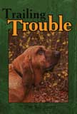 Trailing Trouble - Nature Stories by Jim Kjelgaard
