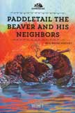Paddletail the Beaver and His Neighbors - Old Homestead Tales #3