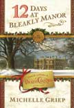 12 Days at Bleakly Manor - Once Upon a Dickens Christmas
