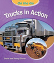 Trucks in Action - On the Go