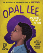 Opal Lee and What it Means to Be Free