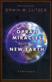 Oprah, Miracles, and the New Earth: A Critique