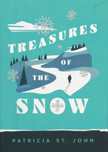 Treasures of the Snow - Patricia St. John Classics