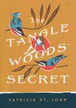 Tanglewood's Secret - Patricia St. John Revised Classics
