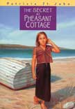 Secret of Pheasant Cottage - Patricia St. John Books Revised Edition #2