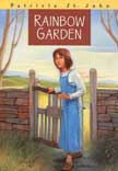 Rainbow Garden - Patricia St. John Books Revised Edition #5