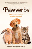 Pawverbs - 100 Inspirations to Delight an Animal Lover