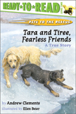 Tara and Tiree Fearless Friends - Pets to the Rescue RTR