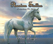 Blue Wings - Phantom Stallion #20 CD