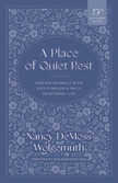 Place of Quiet Rest 25th Anniversary Edition Paperback