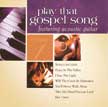 Play That Gospel Song: Featuring Acoustic Guitar Vol #1 CD