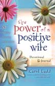 The Power of a Positive Wife Devotional and Journal: 52 Monday Morning Motivations