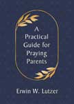 Practical Guide for Praying Parents