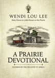 Prairie Devotional - Inspired by the Beloved TV Series