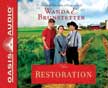 The Restoration - Prairie State Friends #3 - Unabridged Audio CD