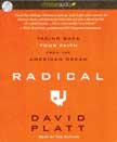 Radical: Taking Back Your Faith on CDs