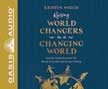 Raising World Changers in a Changing World - Unabridged Audio CD