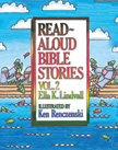 Read Aloud Bible Stories Volume 2