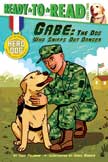 Gabe: The Dog Who Sniffs Out Danger - Ready to Read Level 2