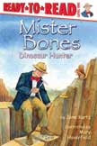 Mister Bones Dinosaur Hunter - Level 1 Ready to Read