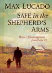 Safe in the Shepherd's Arms - Hope and Encouragement from Psalm 23