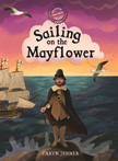 Sailing on the Mayflower: Imagine You Were There -Non-Returnable Mark