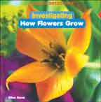 How Flowers Grow - Science Detectives
