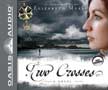 Two Crosses - Secrets of the Cross #1 - Unabridged Audio CDs