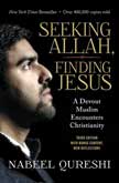 Seeking Allah, Finding Jesus with Bonus Content