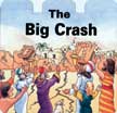 The Big Crash - Shaped Bible Story Board Book