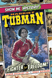 Harriet Tubman - Show Me History! - Paperback