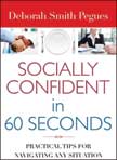 Socially Confident in 60 Seconds: Practical Tips for Navigating Any Situation