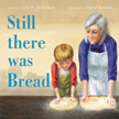 Still There Was Bread - Non-Returnable Mark