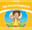 The Good Shepherd - Luke 15: God Rejoices - Stories from Jesus