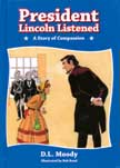 President Lincoln Listened: A Story of Compassion - Story Time #2
