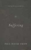 Suffering - Gospel Hope When Life Doesn't Make Sense