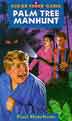 Palm Tree Manhunt - Sugar Creek Gang Series #8