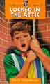 Locked in the Attic - Sugar Creek Gang Series #34
