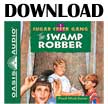 Swamp Robbert - Sugar Creek Gang #1 Download (Zip MP3)