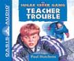Teacher Trouble - Sugar Creek Gang #11 Audio MP3