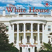 White House - Symbols of America