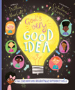 God's Very Good Idea - Tales That Tell the Truth