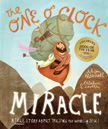 The One O'Clock Miracle - Tales That Tell the Truth