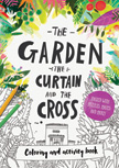 The Garden, Curtain, Cross Coloring and Activity Book - Tales That Tell the Truth